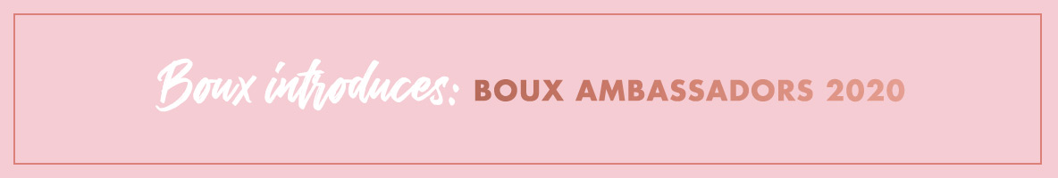 Boux Introduces: Brand Ambassadors 2020 title